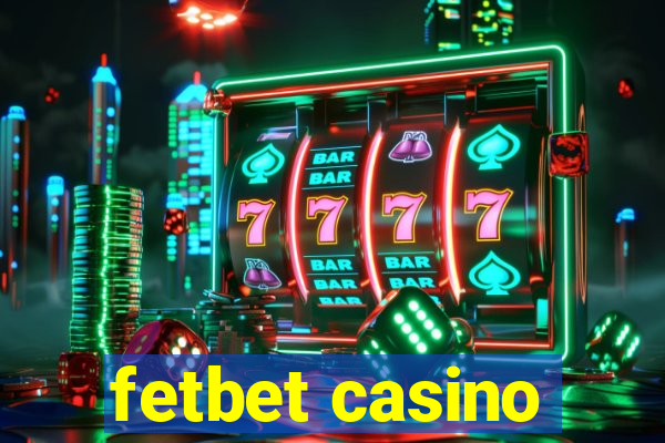 fetbet casino