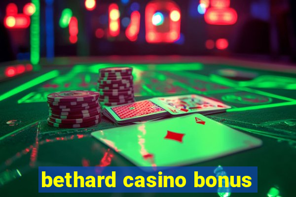 bethard casino bonus