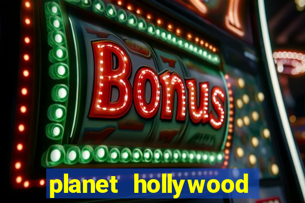 planet hollywood resort & casino