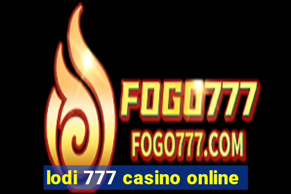 lodi 777 casino online