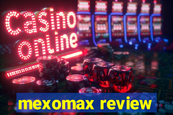 mexomax review