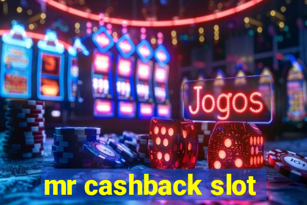 mr cashback slot