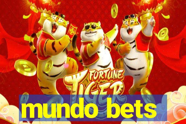 mundo bets