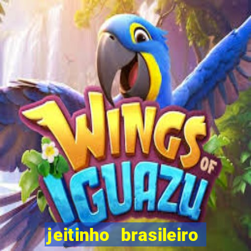 jeitinho brasileiro slot demo