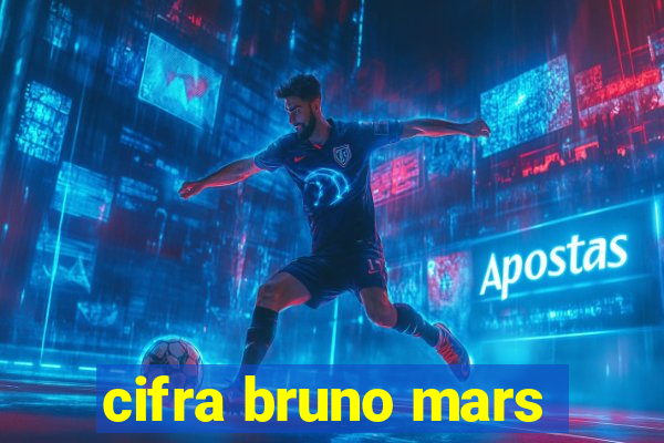 cifra bruno mars