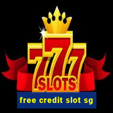 free credit slot sg