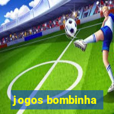 jogos bombinha