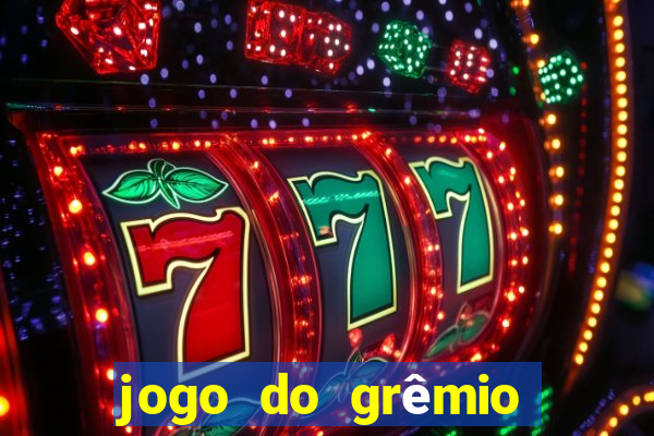 jogo do grêmio já acabou