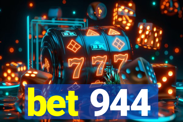 bet 944