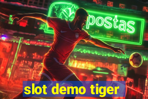 slot demo tiger