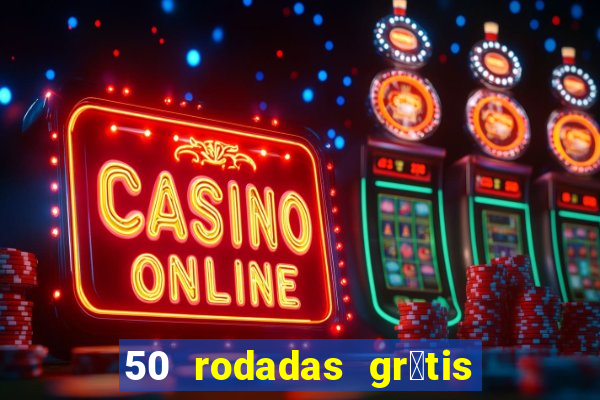 50 rodadas gr谩tis no cadastro