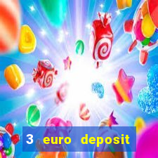 3 euro deposit casino ireland