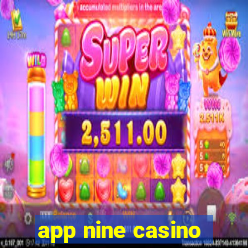 app nine casino