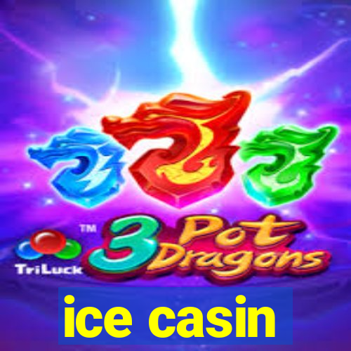 ice casin