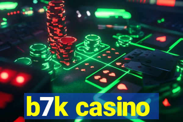 b7k casino