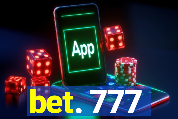 bet. 777