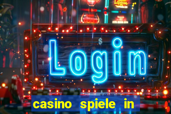 casino spiele in deutschland bonus