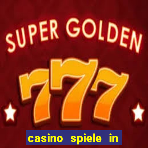 casino spiele in deutschland bonus