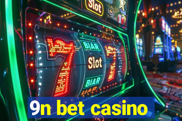 9n bet casino