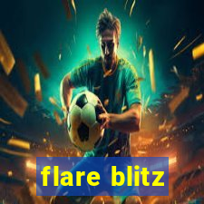 flare blitz