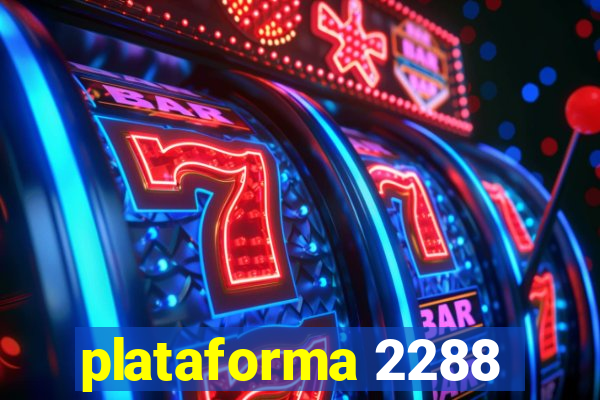 plataforma 2288