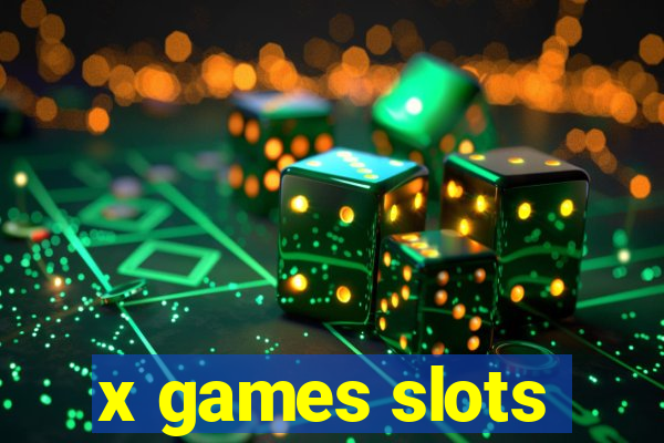 x games slots