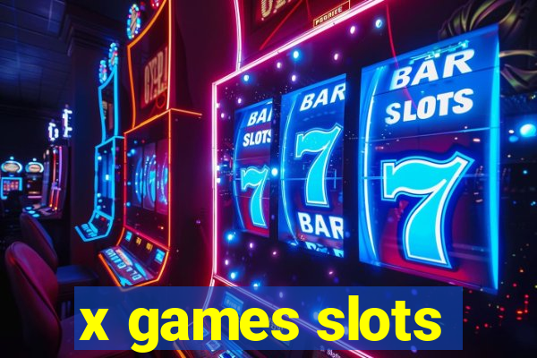 x games slots