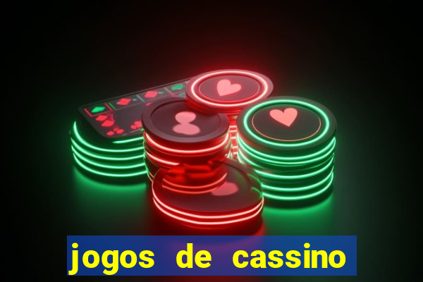 jogos de cassino que ganha bonus sem deposito