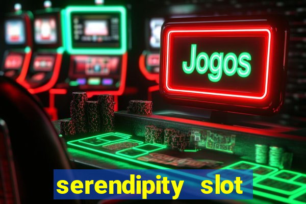 serendipity slot free play