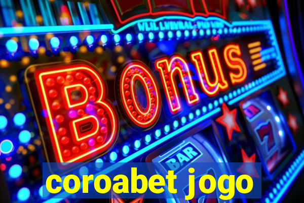 coroabet jogo