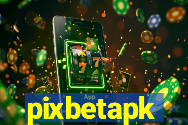 pixbetapk