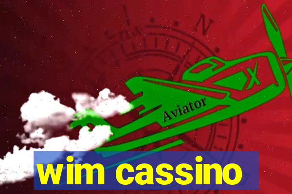 wim cassino