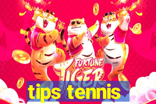 tips tennis