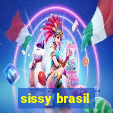 sissy brasil