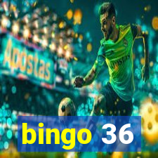 bingo 36