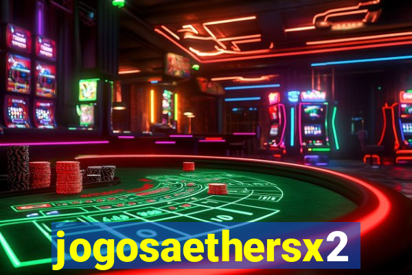 jogosaethersx2