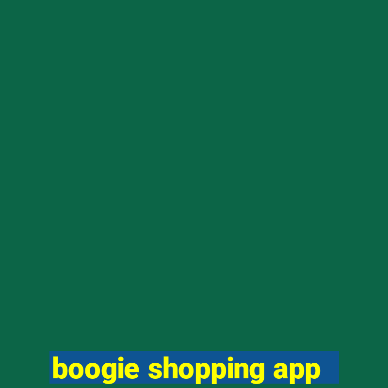 boogie shopping app