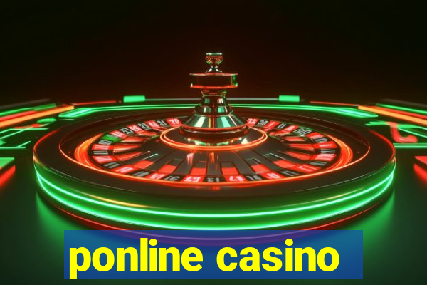 ponline casino