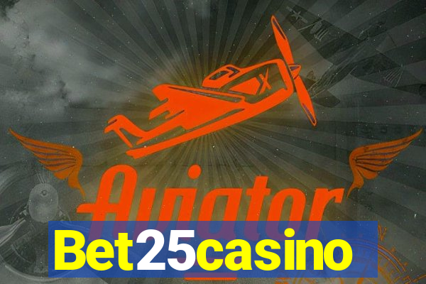 Bet25casino