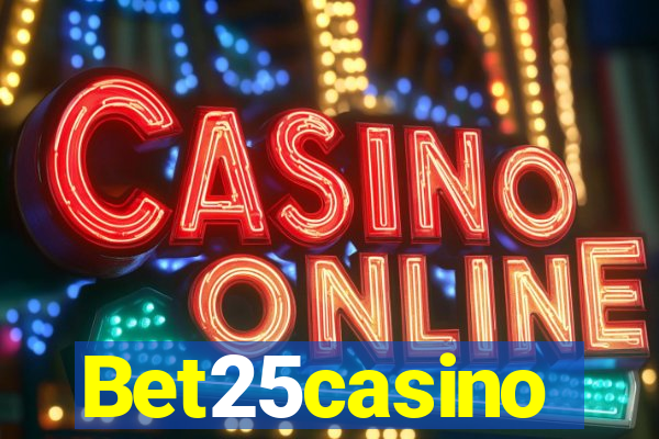 Bet25casino