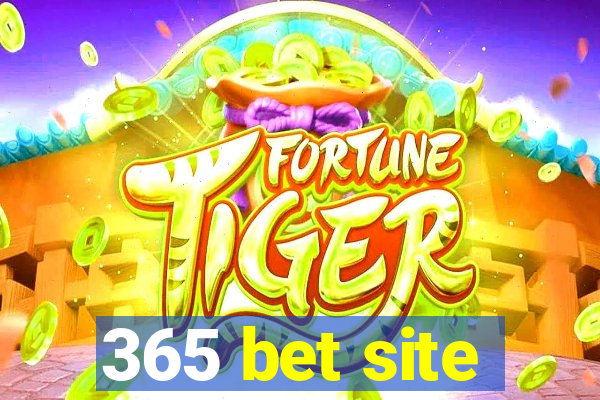 365 bet site