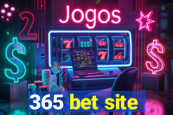 365 bet site