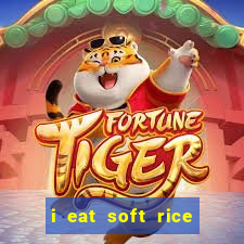 i eat soft rice in another world em português