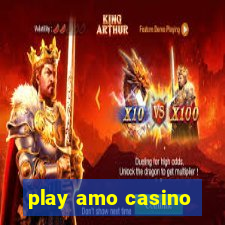 play amo casino