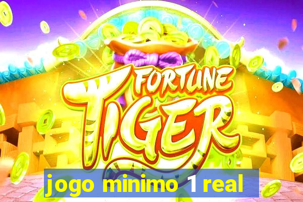 jogo minimo 1 real