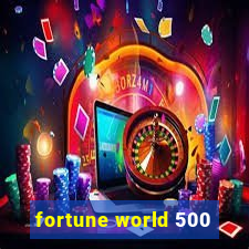 fortune world 500