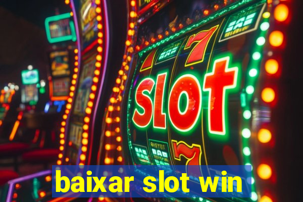 baixar slot win