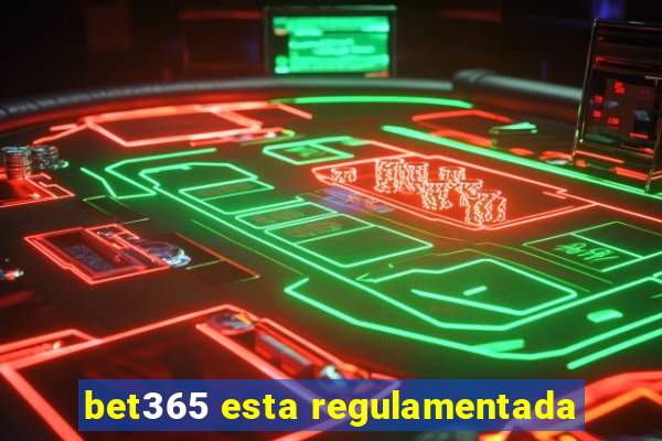 bet365 esta regulamentada