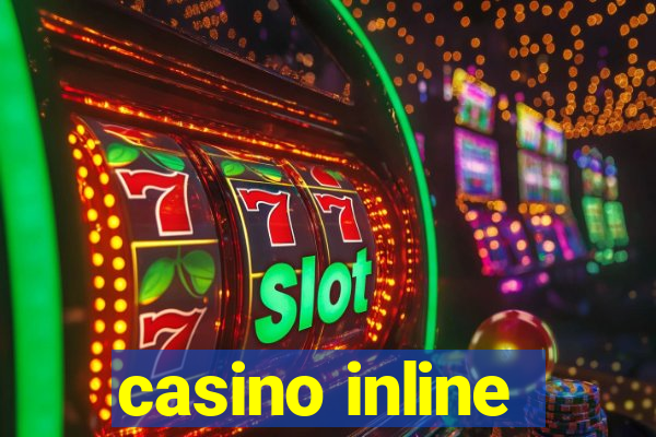 casino inline