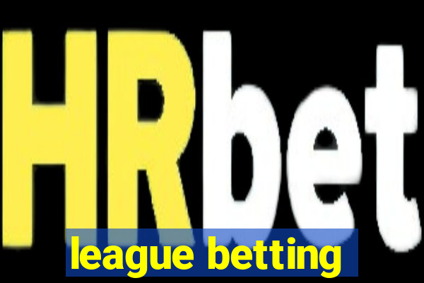 league betting